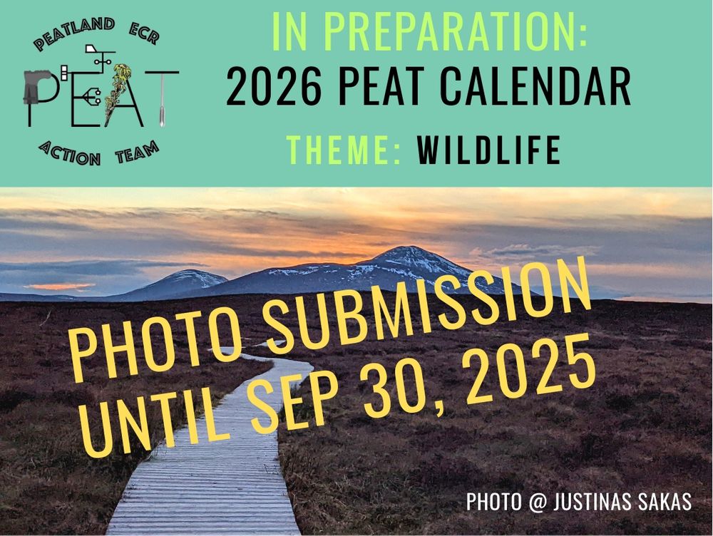 ALT text: Announcement graphic for the “2026 PEAT Calendar” with the theme “Wildlife.” Photo submissions are open until September 30, 2025. The background shows a boardwalk through a peatland at sunset with mountains in the distance. Photo by Justinas Sakas.