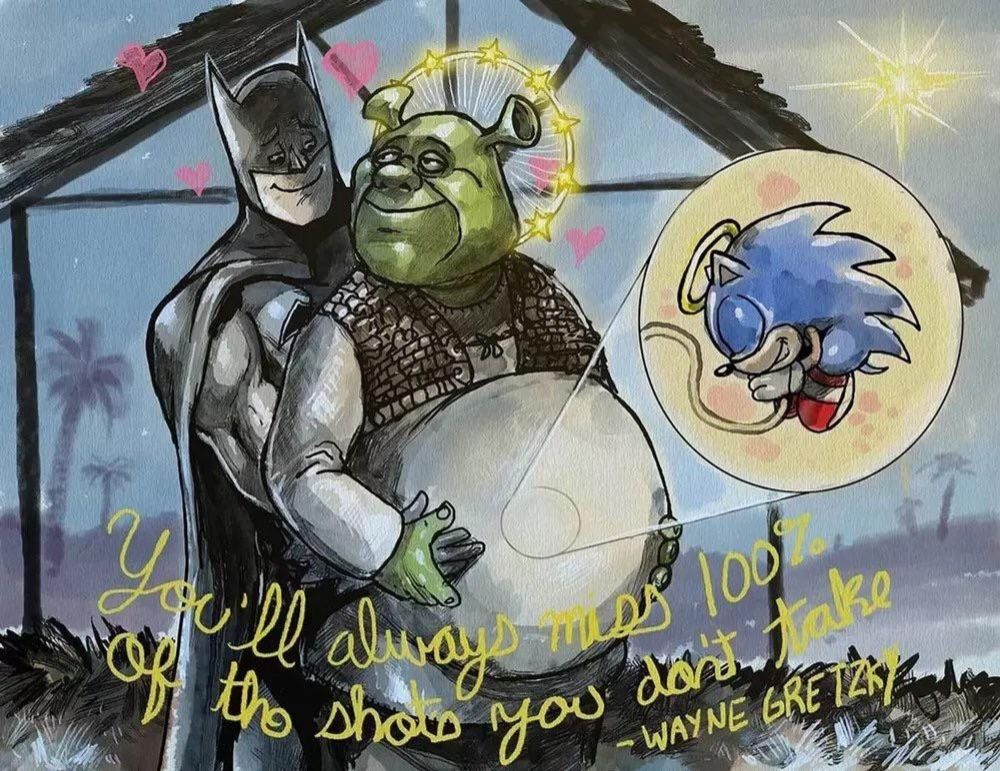 Cursed cartoon of batman proudly holding a pregnant Shrek with embryonic Sonic the Hedgehog in his belly, cursive text says "you'll always miss 100% of the shots you don't take"