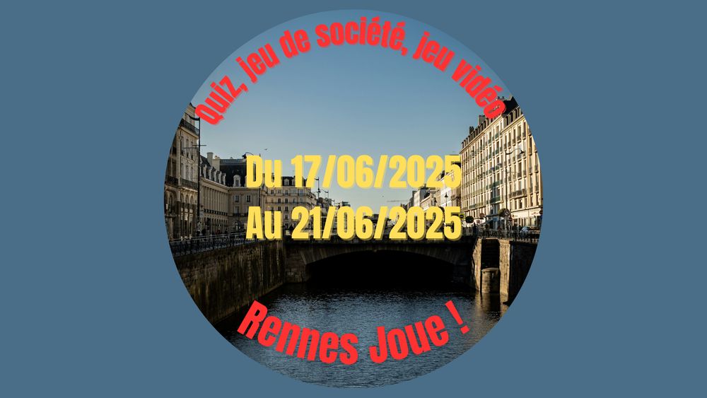 Image d'illustration de Rennes joue. Annonce de la programmation du 17/06 au 21/ 06.