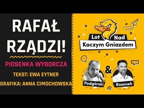 RAFAŁ RZĄDZI! PIOSENKA WYBORCZA.