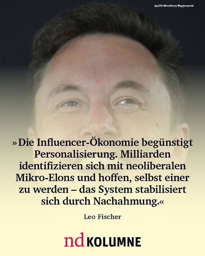 “Die Influencer-Ökonomie begünstigt Personalisierung. Milliarden identifizieren sich mit neoliberalen Mikro-Elons und hoffen, selbst einer zu werden – das System stabilisiert sich durch Nachahmung.”
Leo Fischer