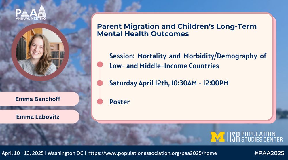 At PAA 2025: Saturday April 12th, 10:30AM - 12:00PM
Emma Banchoff
Emma Labovitz
Parent Migration and Children’s Long-Term Mental Health Outcomes