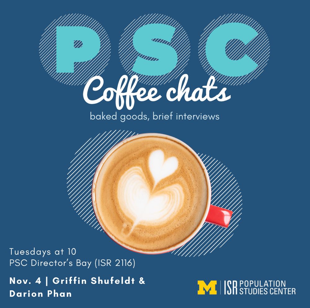 PSC Coffee chats convene monthly at 10 at the PSC Director's Bay, ISR Thompson room 2116.