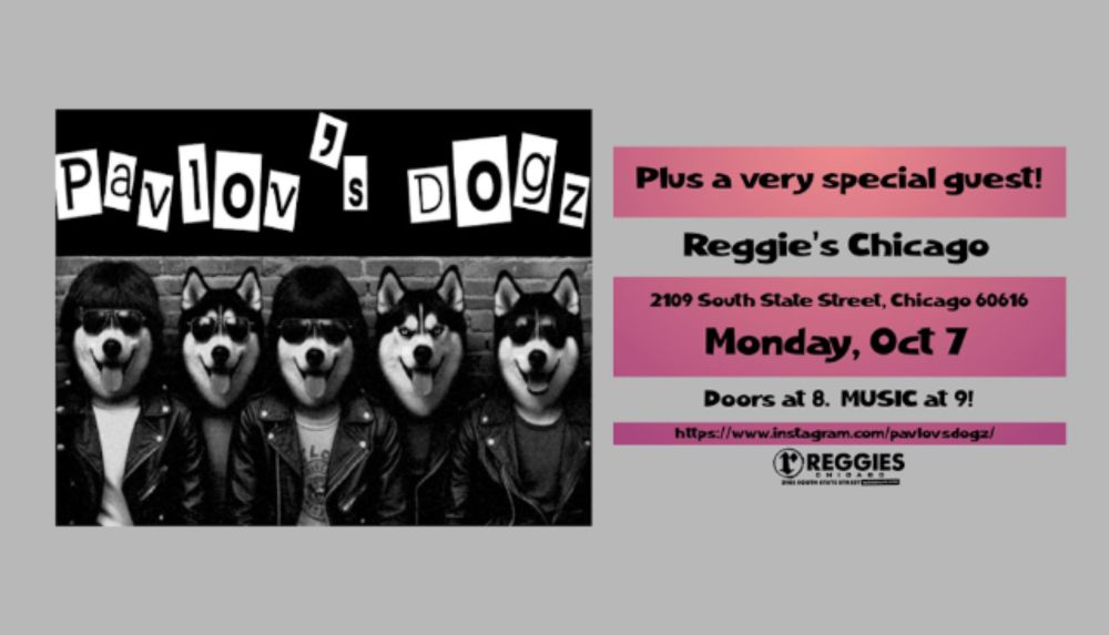 Tickets for Pavlov's Dogz, TBA | TicketWeb - Reggies Music Joint in Chicago, US