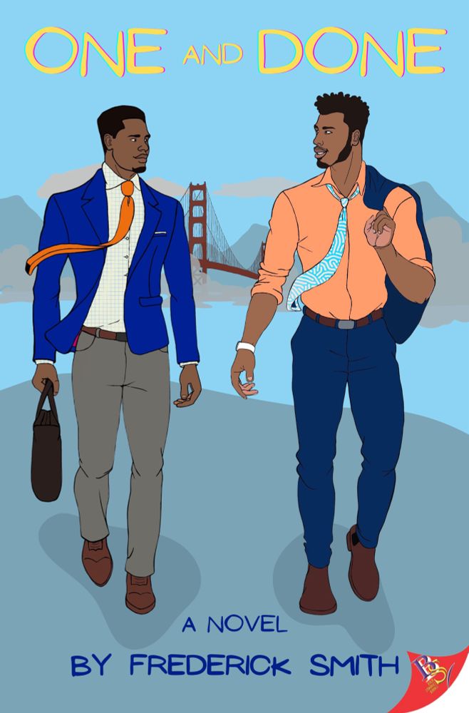 The book cover of One and Done by Frederick Smith features two professionally dressed Black men walking along a shore and gazing into each other’s eyes with the Golden Gate Bridge in the background 