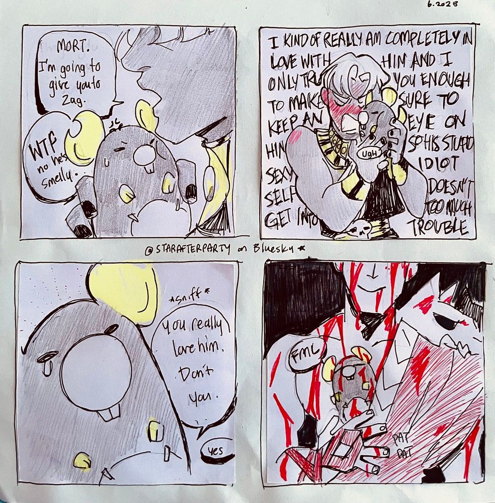 4 panel comic.

1st top left panel: Than is holding Mort in his hand and telling him he’s going to give him to Zag but Mort says WTF no he’s smelly.

2nd panel (top right): Than is blushing hard and squeezing Mort while the text behind them shows his rambling of “ I kind of am completely in love  with him and I only trust you enough to  keep an eye on him so his stupid sexy idiot self doesn’t get into too much trouble .” 💜

3rd panel (bottom left): shows a close up of a teary Mort saying “ you really love him” to Than. Than out of frame says “yes”.

4th panel (bottom right): Shows Mort tucked into Zags chiton covered in Zags blood as he’s bleeding all over smiling and patting where Mort is tucked away bc he’s thinking of Than. ❤️Mort is saying FML in the text bubble.
