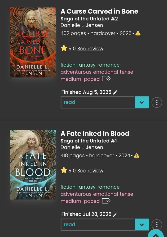 Screenshot from storygraph reads of A fate inked in blood and A curse carved in bone both books by Danielle l Jenson. Both have a 5 star review from the poster.