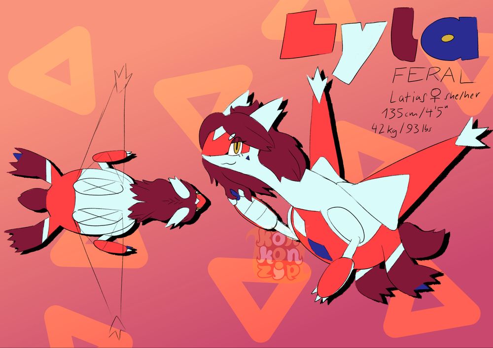 Lyla the Latias.
She's a Latias with dark red hair and legs.
This ref shows what she looks like in her feral form. 
She's 135 cm (4'5") tall and weighs 42 kg (93 lbs).