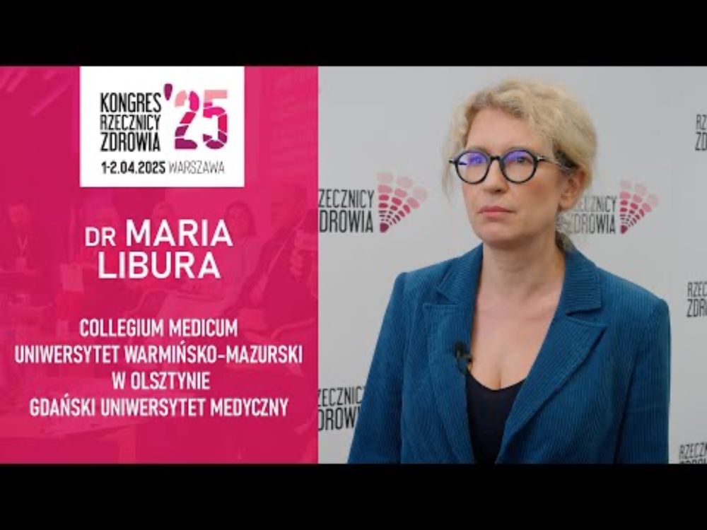 Maria Libura #rzecznicyzdrowia2025 | Bieda zabija a nierówności w zdrowiu hamują rozwój społeczny