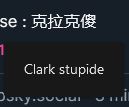 Screen de la traduction du chinois.
C'est écrit : "Clark Stupide"