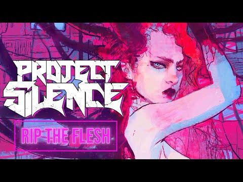 PROJECT SILENCE - Rip The Flesh (OFFICIAL LYRIC VIDEO)