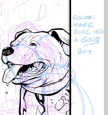 Panel in progess. Muttamorpho, drooling. In the margins, it says "Color: Make sure he's a GOOD boy."