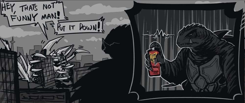 Two panel greyscale comic featuring Heisei Gamera and Mother Legion. 
First Panel shows Legion hiding behind a building and shouting: ""Hey, that's not funny man! Put it down!"
Second Panel is of Gamera looking threatening and holding a can of Raid.