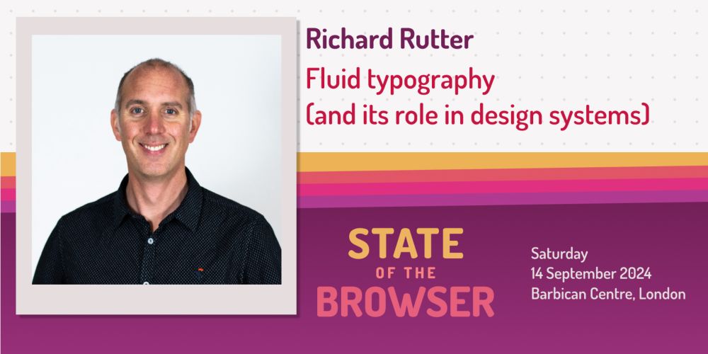 Richard Rutter | State of the Browser