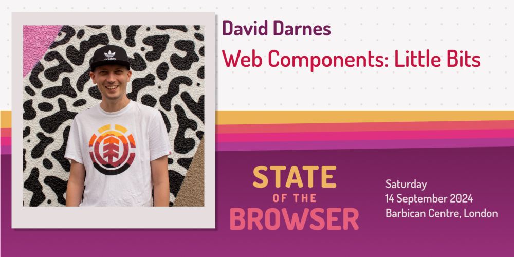 David Darnes | State of the Browser