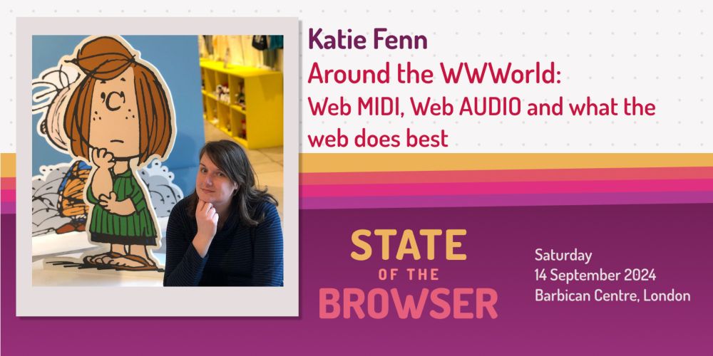 Katie Fenn | State of the Browser