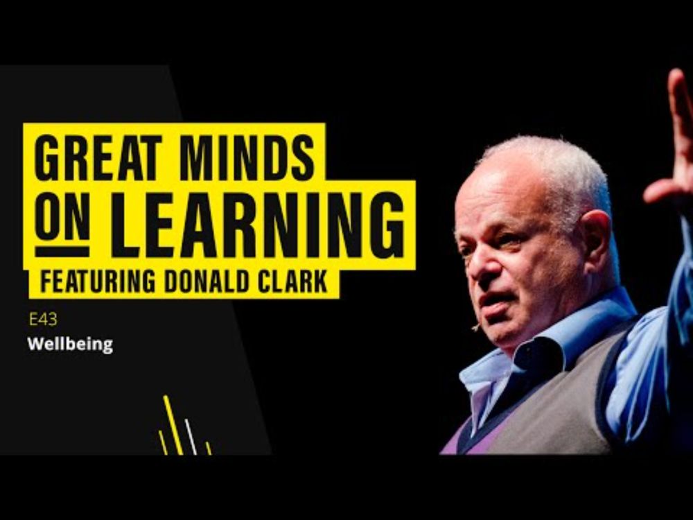 GMoL S7E43 Wellbeing with Donald Clark