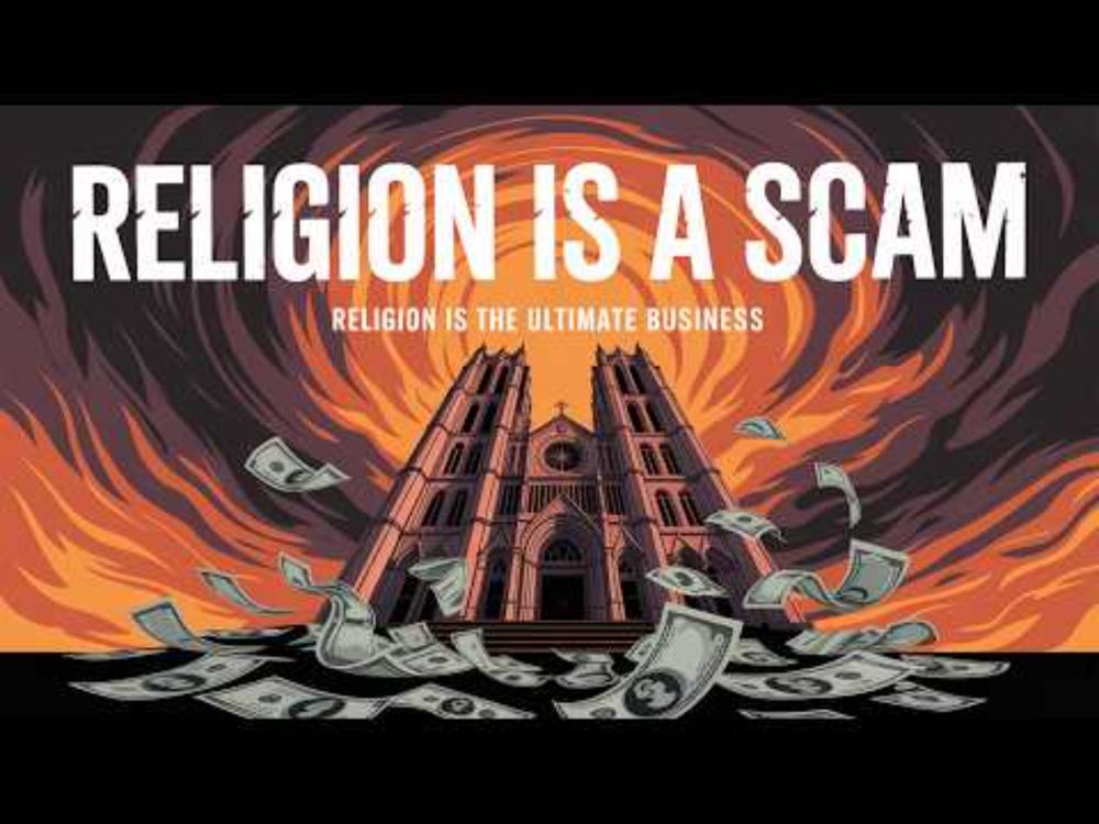 Is Religion Really a SCAM?