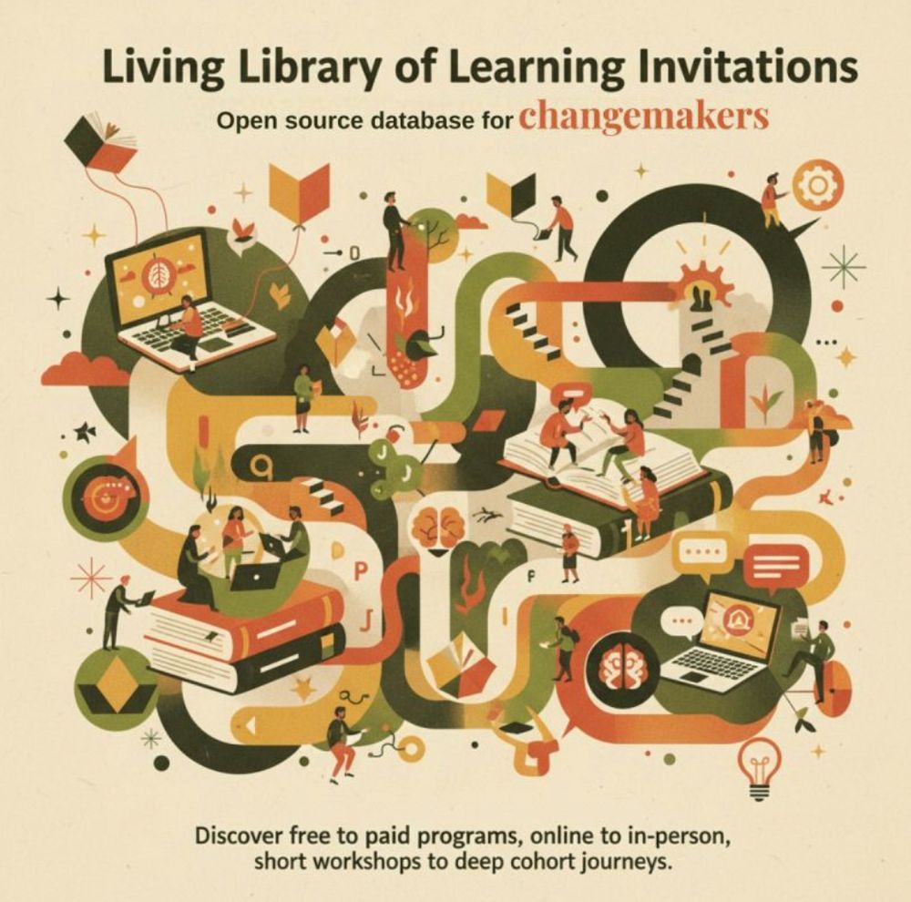 Open Source Changemaker Learning Database:
Sonja Miokovic did her magic thing and seeded another fab living library of learning. Check the link below; I have added 3 Time to Think opportunities (among which 2 qualifiers to the Time to Think coach and facilitation certifications) and also - not just 1, but THREE #WarmDataLab happenings in London in September and October.
Check the delicious full list! What’s not to love? 🥰
Open Source Changemaker Learning Database: https://shorturl.at/nbEZZ