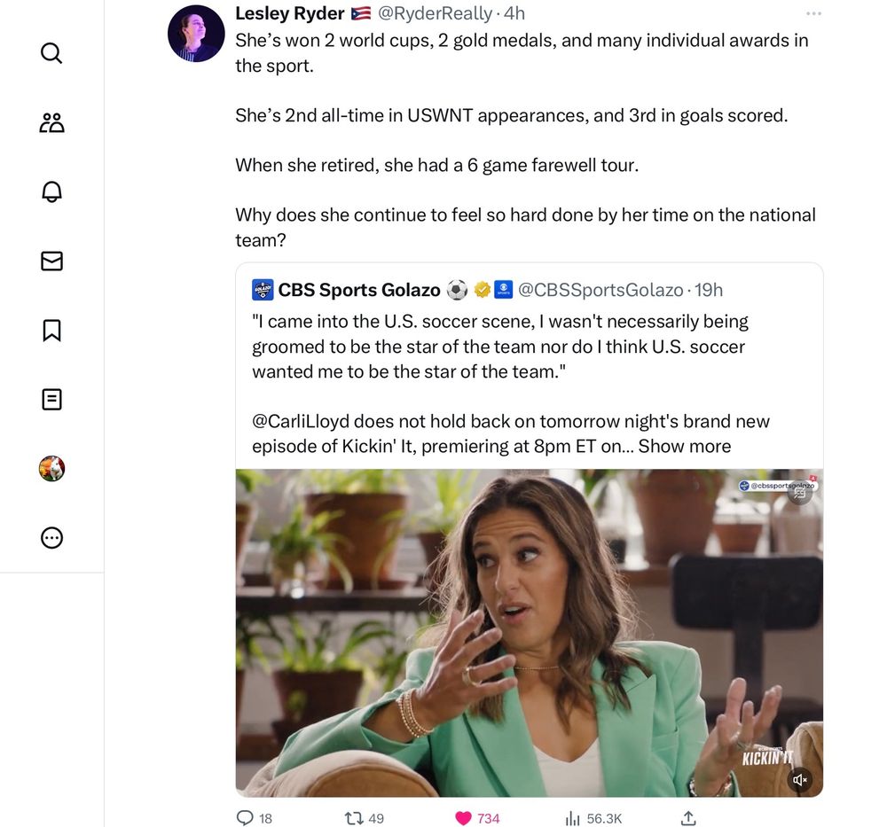 @RyderReally
She's won 2 world cups, 2 gold medals, and many individual awards in the sport.

She's 2nd all-time in USWNT appearances, and 3rd in goals scored.

When she retired, she had a 6 game farewell tour.

Why does she continue to feel so hard done by her time on the national team?

@CBSSports Golazo
"I came into the U.S. soccer scene, I wasn't necessarily being groomed to be the star of the team nor do I think U.S. soccer wanted me to be the star of the team."

@CarliLloyd does not hold back on tomorrow night's brand new episode of Kickin' It, premiering at 8pm ET on @paramountplus or stream for FREE on CBS Sports Golazo Network.