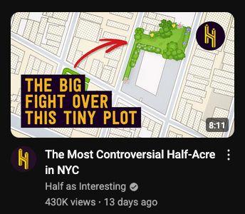 youtube video with a thumbnail "THE BIG FIGHT OVER THIS TINY PLOT", titled "The most controversial half-acre in NYC"