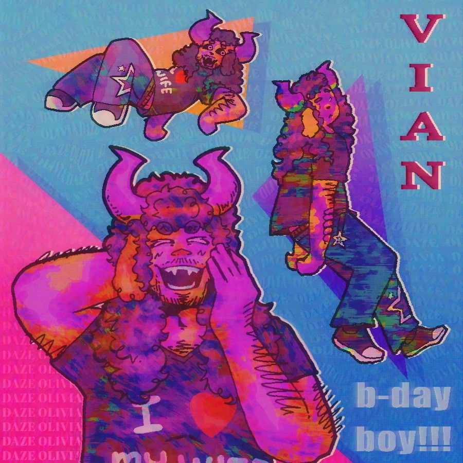 Art of Olivia's boyfriend, (vian's) Sona/OC (original character) 
The art itself has three different rendered drawings of Vian and features primarily pink, purple, blue, and yellow
The picture has the phrase "b-day boy!!!" in the corner