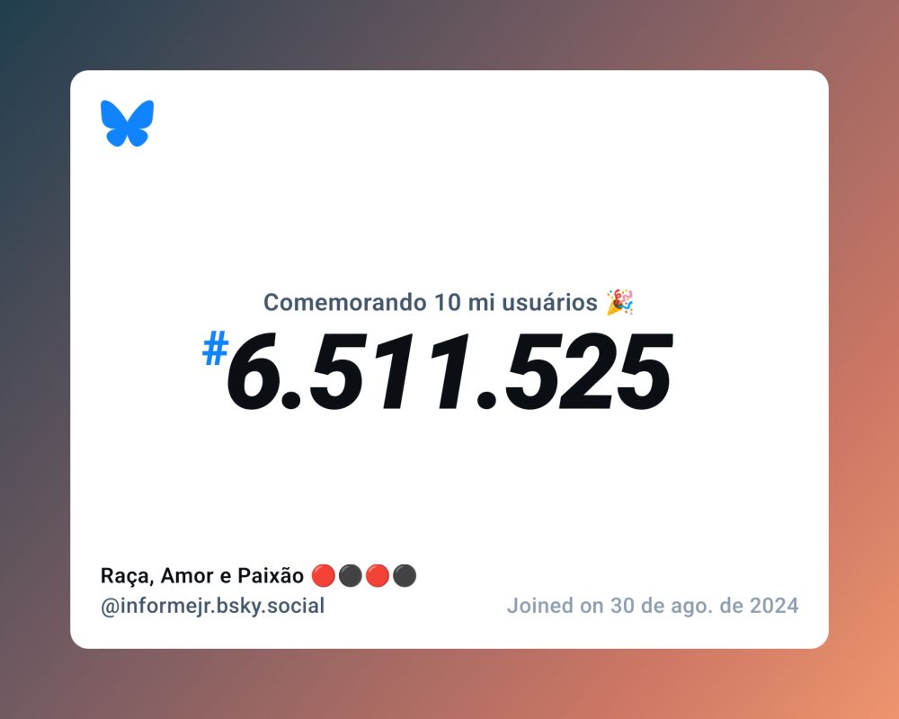 Um certificado virtual com o texto "Comemorando 10 milhões de usuários no Bluesky, #6.511.525, Raça, Amor e Paixão 🔴⚫🔴⚫ ‪@informejr.bsky.social‬, ingressou em 30 de ago. de 2024"