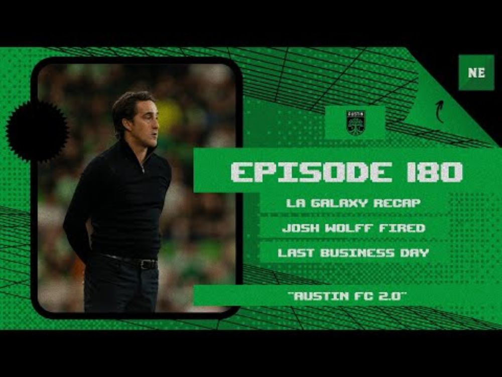 Episode 180: Austin FC 2.0