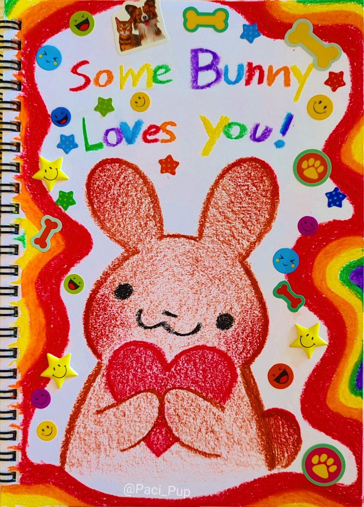 Drawing of a bunny holding a heart with the caption; "some bunny loves you!"