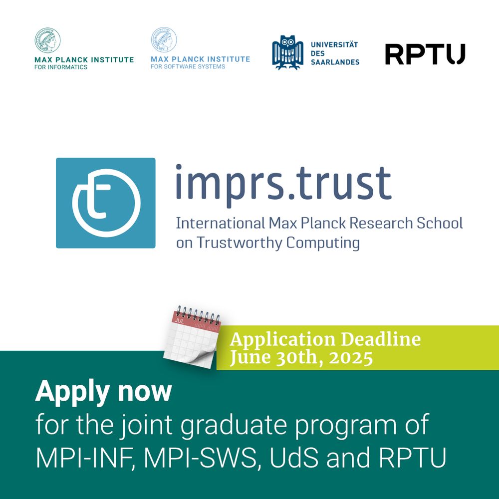 A Flyer for the International Max Planck Research School on Trustworthy Computing that mentions the application deadline on June 30th.