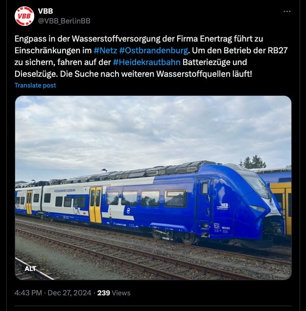 Engpass in der Wasserstoffversorgung der Firma Enertrag führt zu Einschränkungen im #Netz #Ostbrandenburg. Um den Betrieb der RB27 zu sichern, fahren auf der #Heidekrautbahn Batteriezüge und Dieselzüge. Die Suche nach weiteren Wasserstoffquellen läuft!

Translation: A bottleneck in the supply of hydrogen to Enertrag is leading to restrictions in the #network #Ostbrandenburg. To ensure the operation of the RB27, battery trains and diesel trains run on the #Heidekrautbahn. The search for further sources of hydrogen is ongoing!