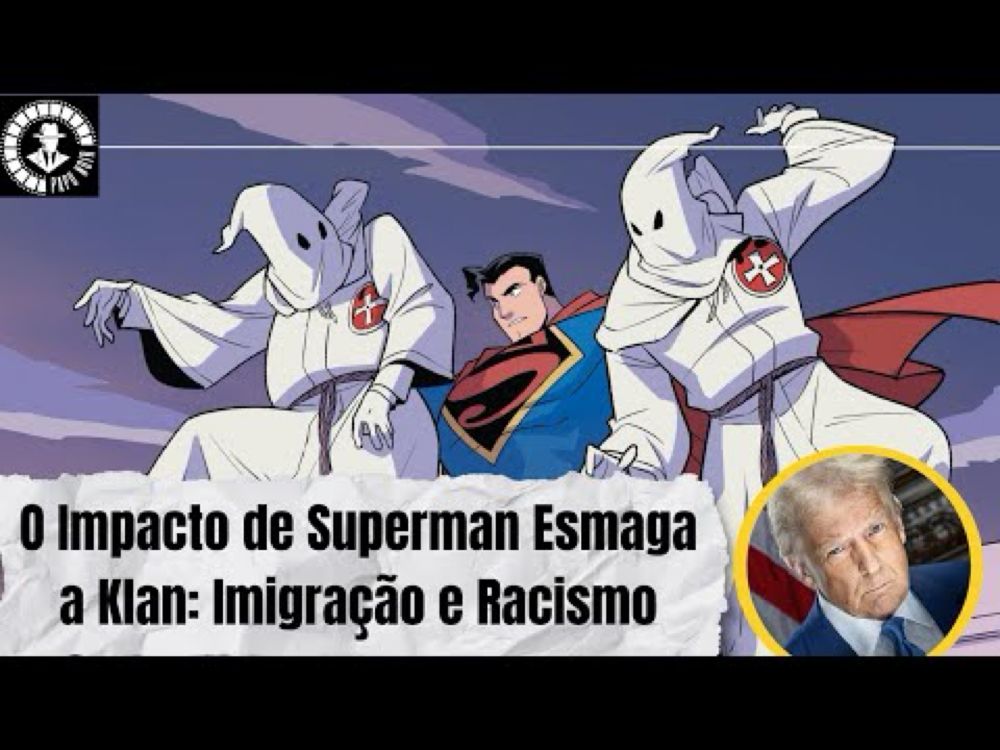 Análise: Superman Esmaga a Klan – A HQ que Faz História