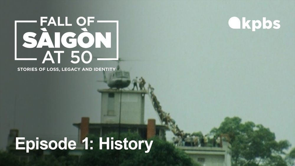 Fall of Sàigòn at 50: Stories of ... history