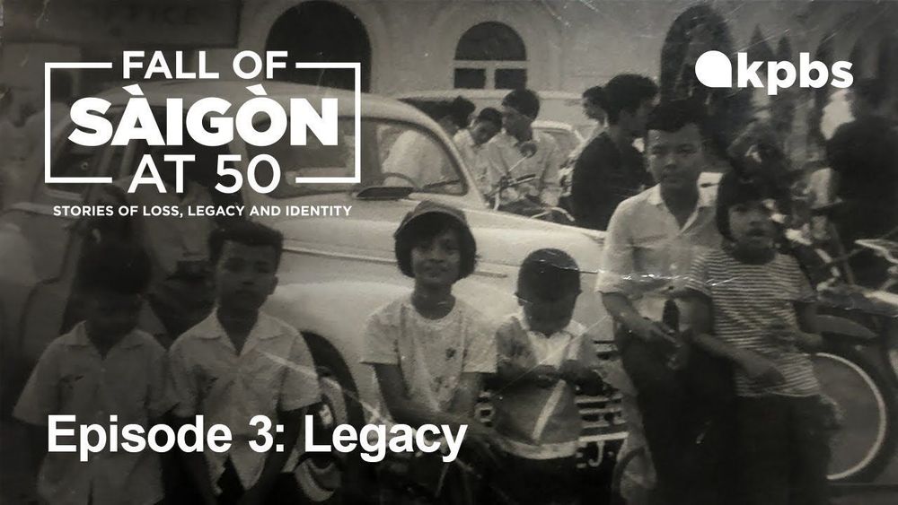 Fall of Sàigòn at 50: Stories of ... legacy