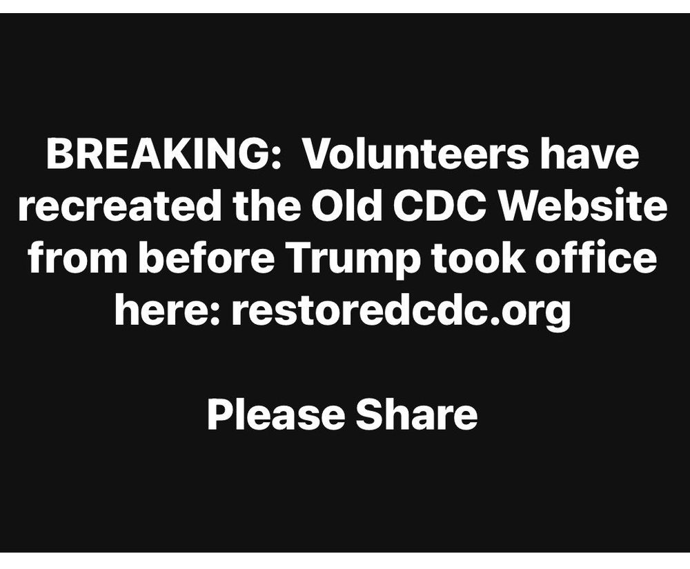 BREAKING: Volunteers have recreated the Old CDC Website from before Trump took office here: restoredcdc.org
Please Share