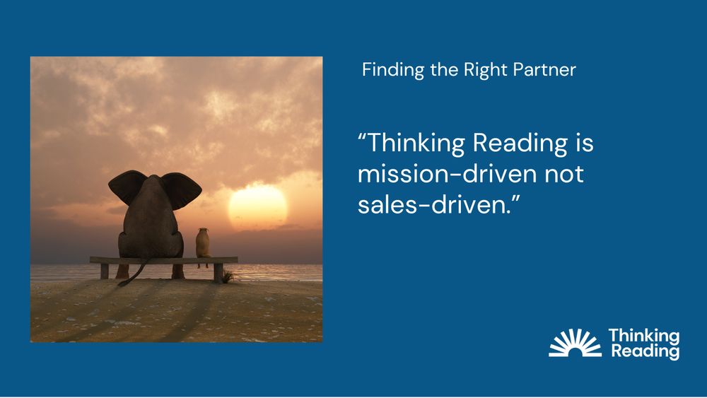 “Thinking Reading is mission-driven not sales-driven.”