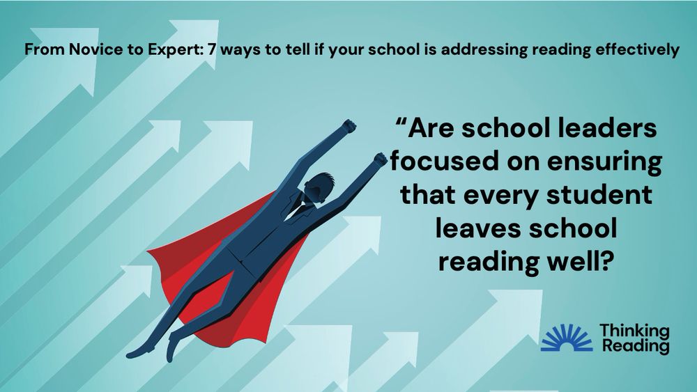 Are school leaders focused on ensuring that every student leaves school reading well?