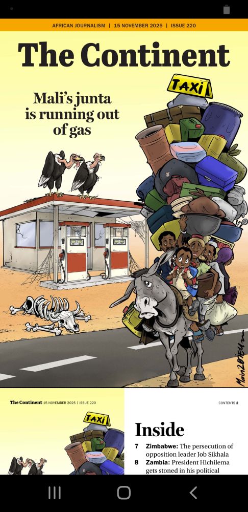 The Continent,"  15 November 2025.

"Mali’s junta is running out of gas."

vultures on a gas station stare at a passing mule-taxi carrying people and luggage.