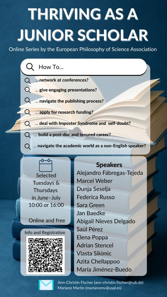Are you looking to build essential skills for your academic career? Join Thriving as a Junior Scholar, an online event series designed to support early-career researchers in philosophy of science!

Each session features insights from experienced scholars, followed by an interactive Q&A where you can ask your most pressing questions.The sessions are open, interactive, and tailored to the needs of junior scholars—so bring your questions! Multiple speakers may join to offer different perspectives.

Dates: Selected Tuesdays & Thursdays, June–July, 10:00 or 16:00 CEST
Participation: Online (free)

Don't miss this opportunity to gain practical advice and connect with fellow early-career researchers!