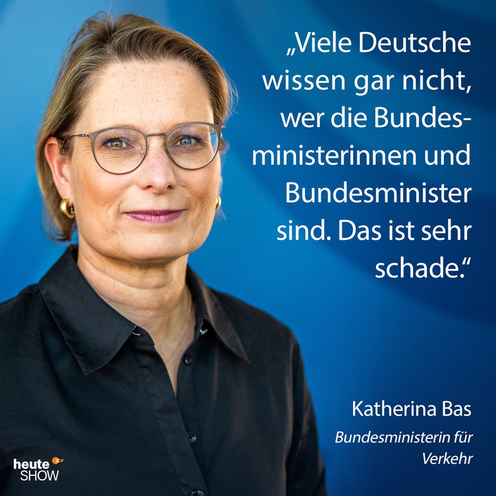 Katherina Bas, Verkehrsministerin: Viele Deutsche wissen gar nicht, wer die Bundesministerinnen und Bundesminister sind. Das ist sehr schade.