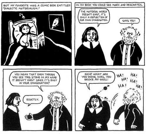 Comic strip of Karl Marx throwing a rock at Descartes’s head in order to demonstrate that the material world isn’t a mere abstraction to be philosophized away