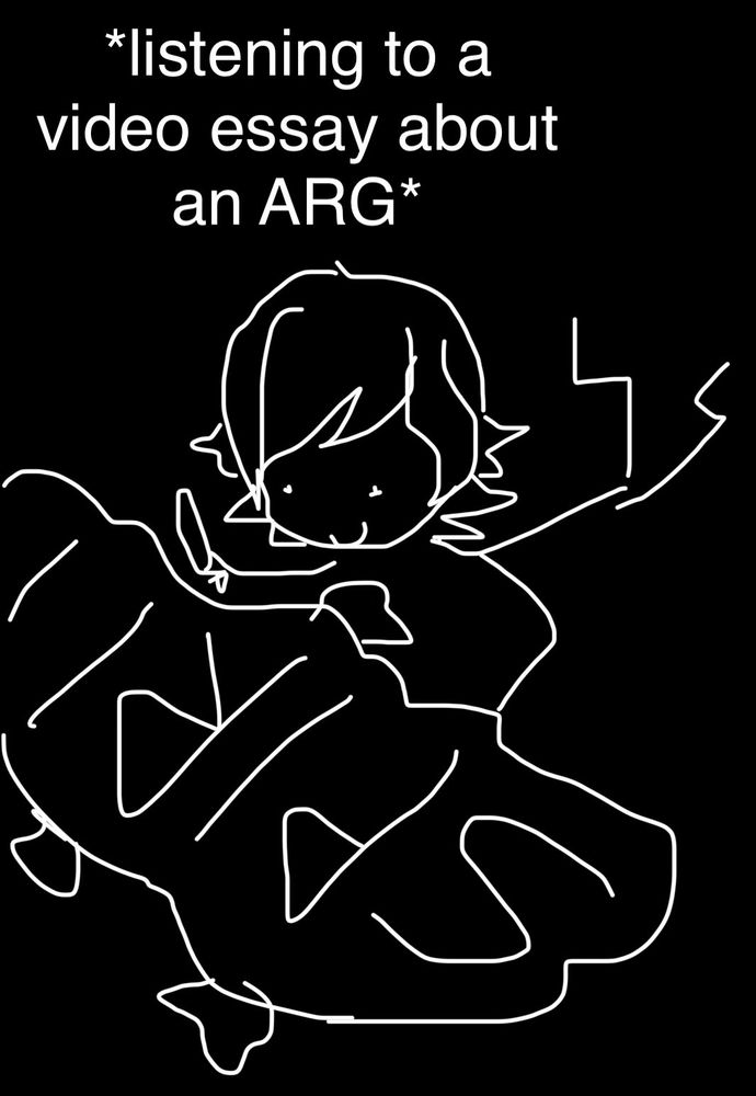 a poorly drawn notes app doodle of a stick figure with short, fluffy hair laying on the floor on their stomach with their legs kicking in the air. they're looking down at a sign on the floor and smiling as they hold a pen over it. text over them reads "listening to a video essay about an ARG"