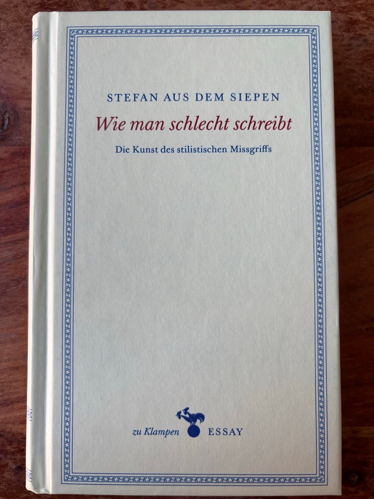 Cover von Wie man schlecht schreibt von Stefan aus dem Siepen