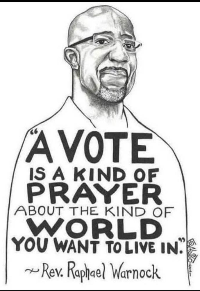 Line drawing of Rev. Raphael Warnock, with his quote: “A Vote is a kind of prayer about the kind of world you want to live in.” Artwork by Frausto 