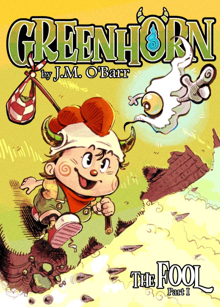 Greenhorn by J.M. O'Barr
The Fool part 1