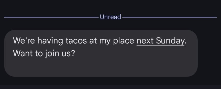 Text message saying "we're having tacos at my place next Sunday. Want to join us?"