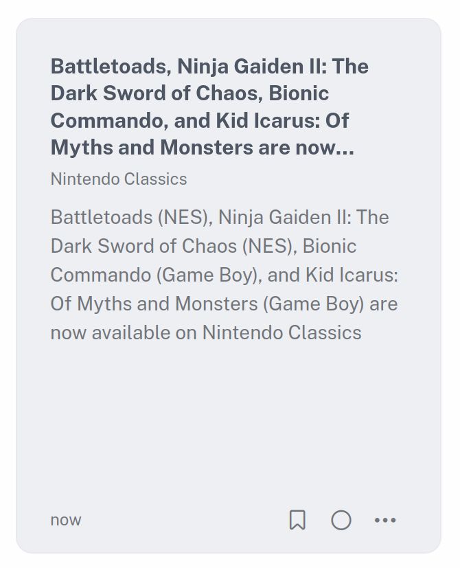 RSS feed reader item titled "Battletoads, Ninja Gaiden II, Bionic Commando, and Kid Icarus: Of Myths and Monsters" are now available on Nintendo Classics.