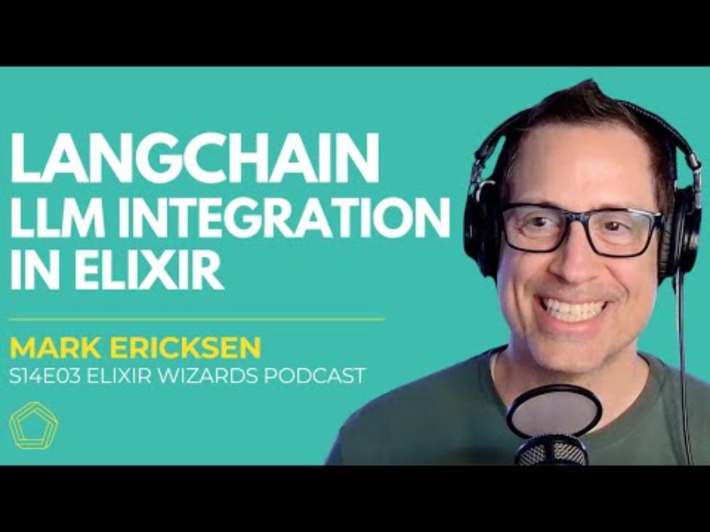 LangChain LLM Integration for Elixir Applications | S14E03 Elixir Wizards Podcast by SmartLogic