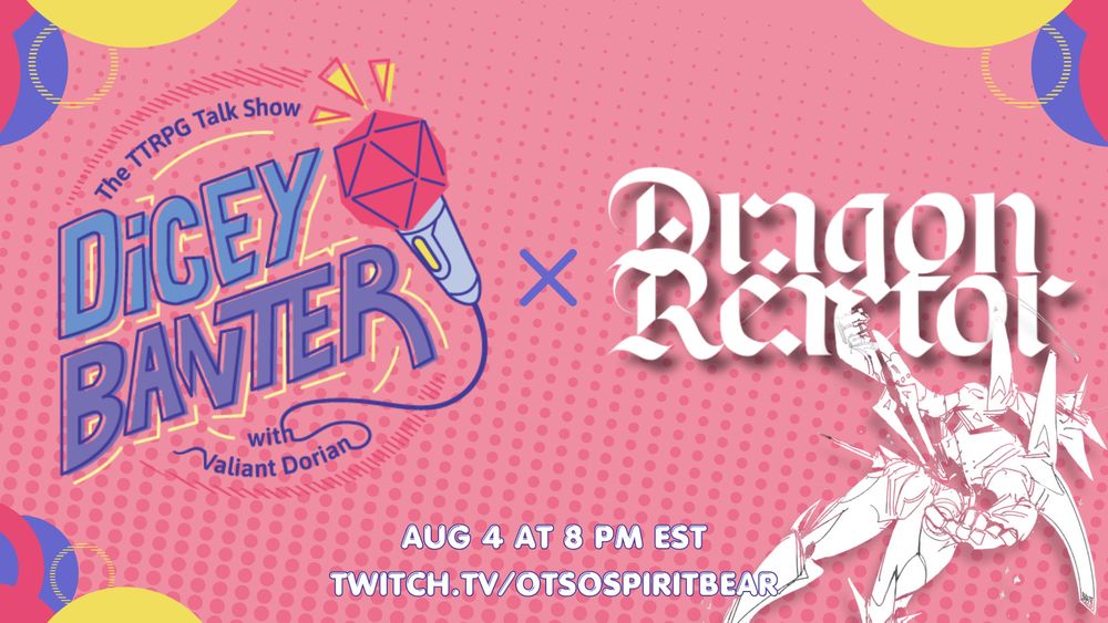 A promotional graphic for Dicey Banter Season 2, featuring Dragon Reactor by Nevyn and Quinn, artwork from Dragon Reactor