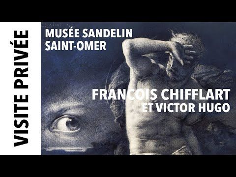 [Visite privée] Exposition François Chifflart & Victor Hugo au musée Sandelin